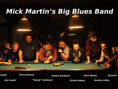 Mick Martin’s Big Blues Band – Blues with horns!